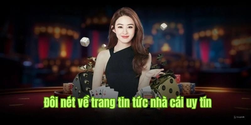 Đôi nét về trang cung cấp thông tin nhà cái uy tín