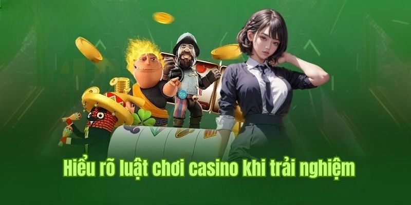 Nằm lòng các nguyên tắc chơi game tại sòng Casino 