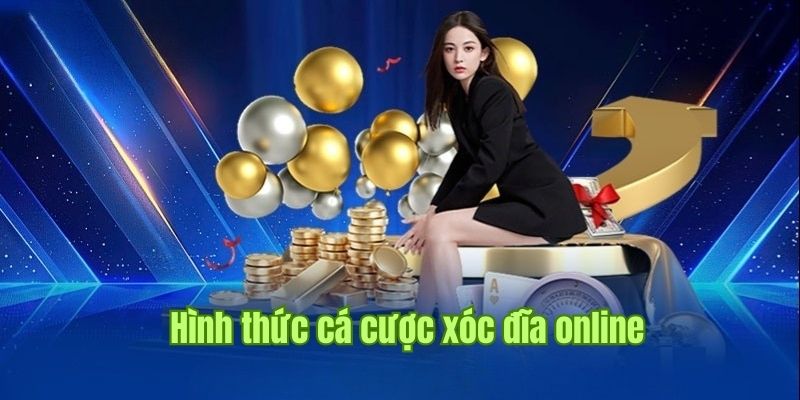 Nhà Cái Uy Tín phân tích hình thức cược xóc đĩa trực tuyến